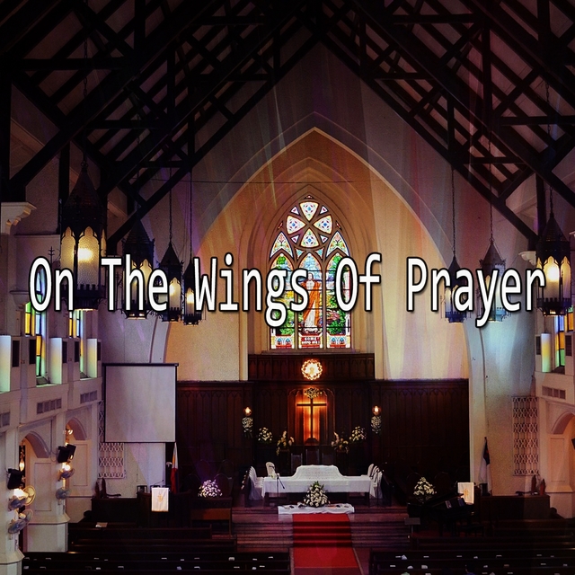 Couverture de On The Wings Of Prayer