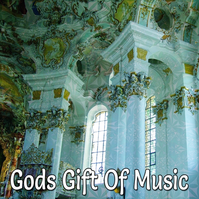 Gods Gift Of Music