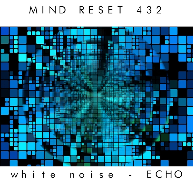 White noise - ECHO