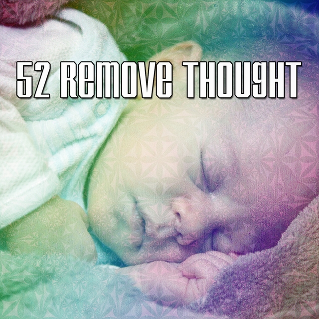 Couverture de 52 Remove Thought