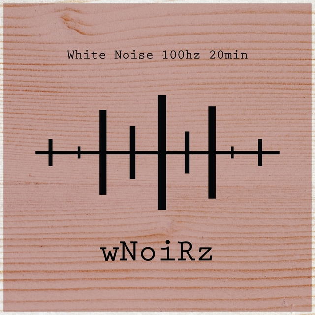 White Noise 100hz 20 min