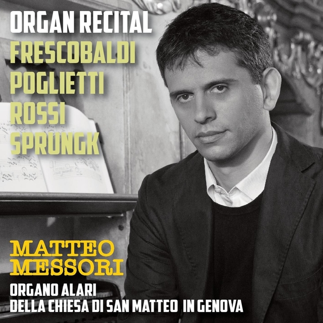 Organ Recital: Frescobaldi, Rossi, Poglietti, Sprungk