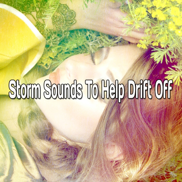 Storm Sounds To Help Drift Off