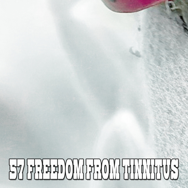 57 Freedom From Tinnitus