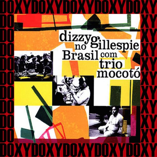 Couverture de Dizzy Gillespie no Brasil com Trio Mocotó (Remastered Version)