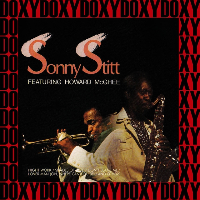 Sonny Stitt Featuring Howard McGhee (Remastered Version)