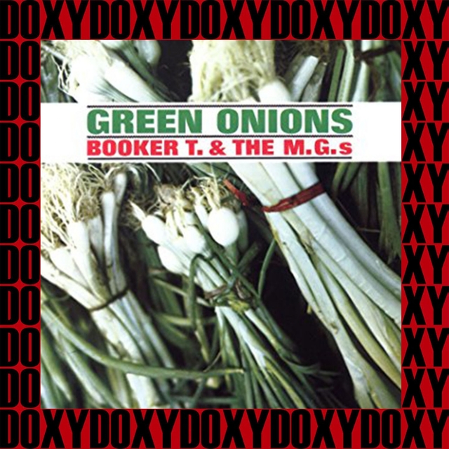Green Onions (Remastered Version)