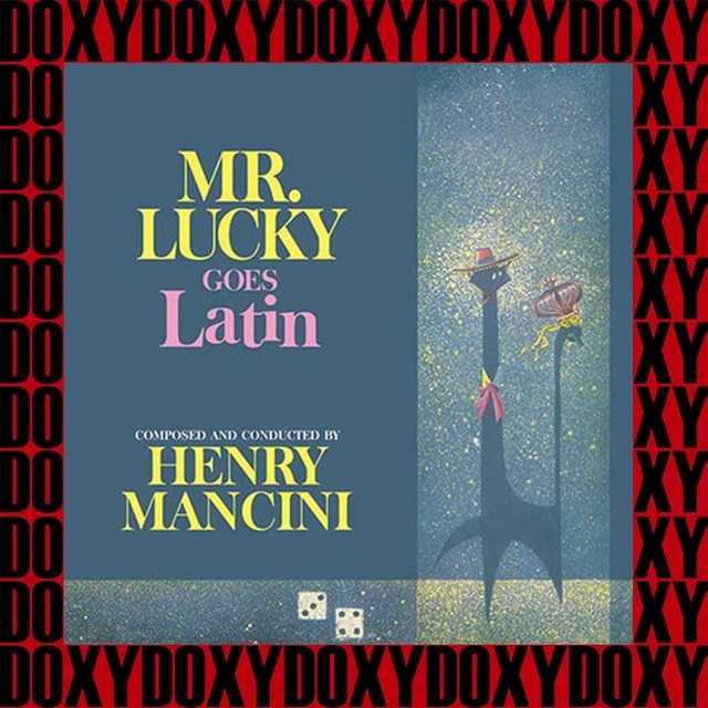 Couverture de Mr Lucky Goes Latin (Remastered Version)