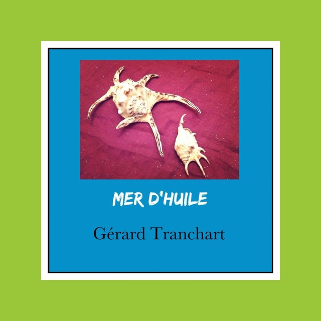 Couverture de Mer d'huile