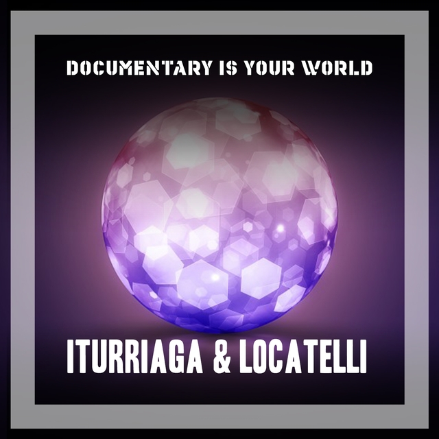 Documentary Is Your World