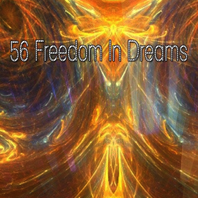 Couverture de 56 Freedom In Dreams