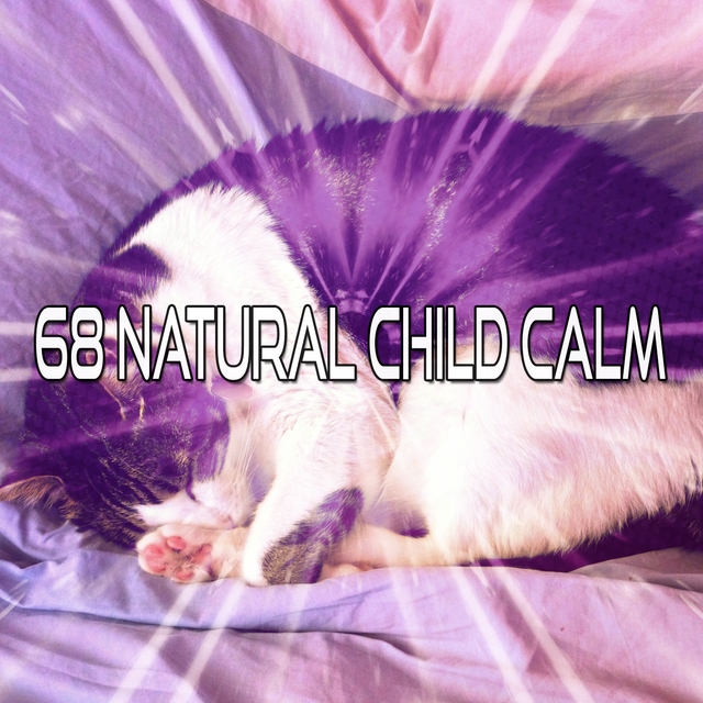 68 Natural Child Calm