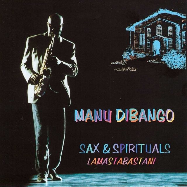 Couverture de Sax & Spirituals Lamastabastani