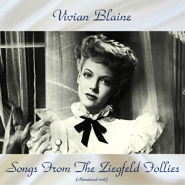 Songs From The Ziegfeld Follies