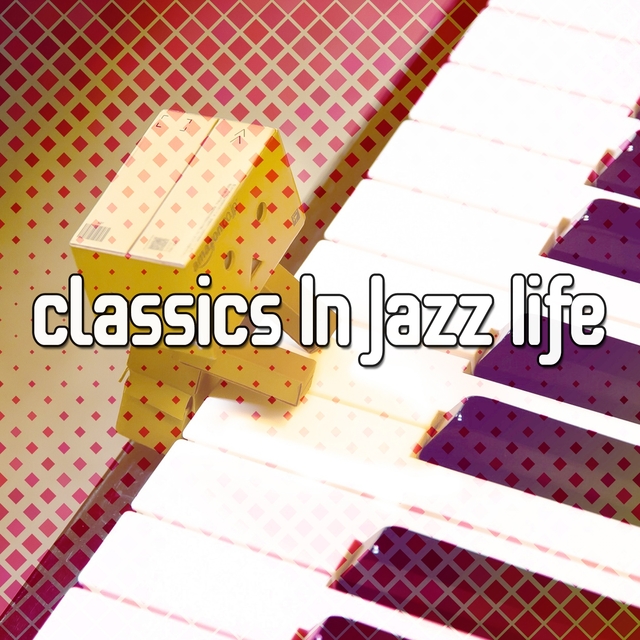 Classics In Jazz Life