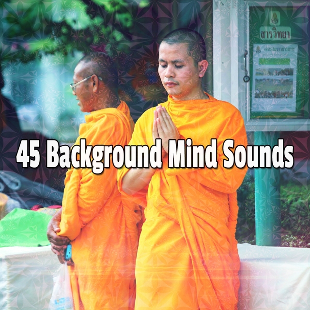 45 Background Mind Sounds