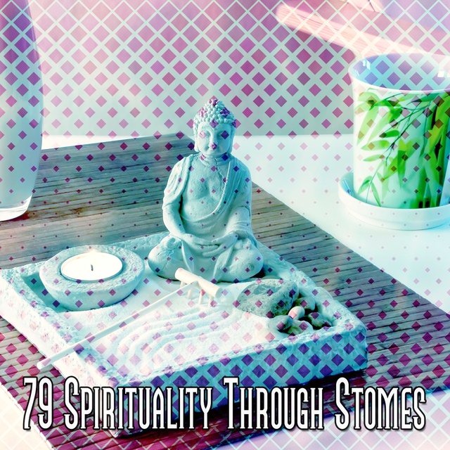 79 Spirituality Through Stomes