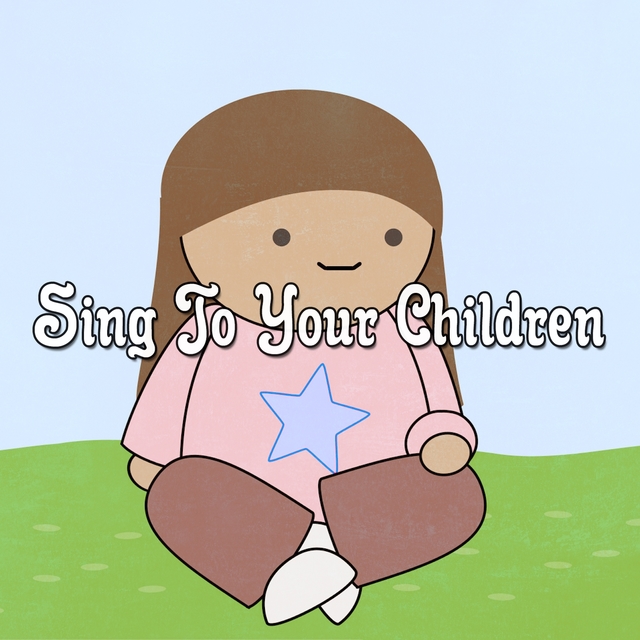 Couverture de Sing To Your Children