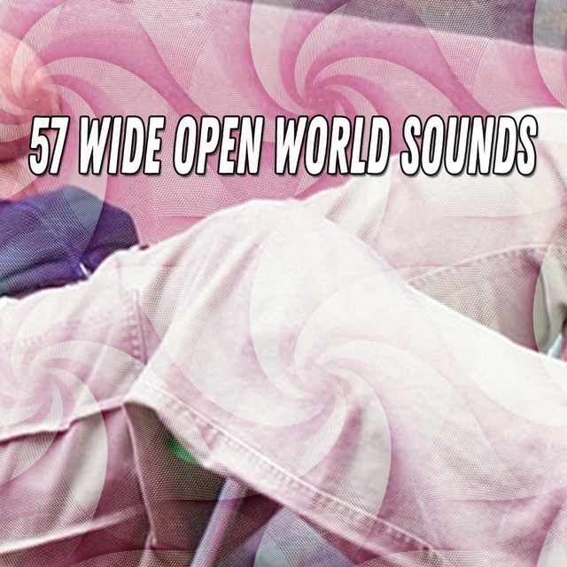 57 Wide Open World Sounds