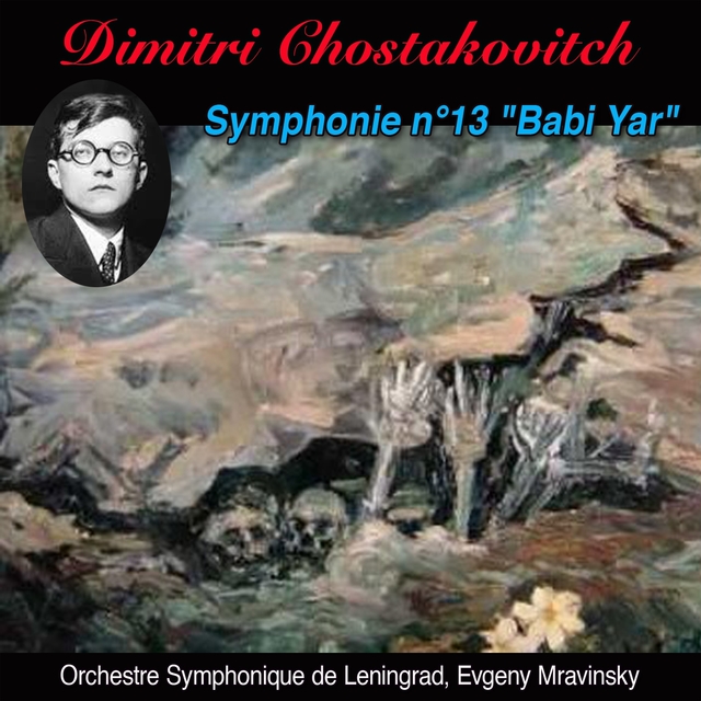 Couverture de Dimitri chostakovitch, symphonie n° 13 "Babi yar"