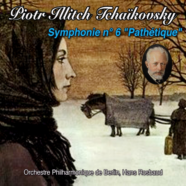 Couverture de Piotr ilitch tchaïkovski, symphonie n° 6 "Pathétique"