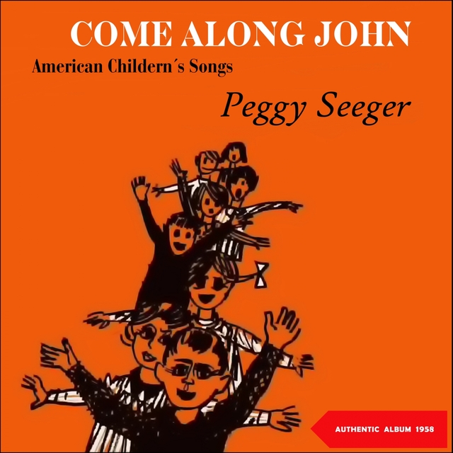 Come Along John / American Children Songs