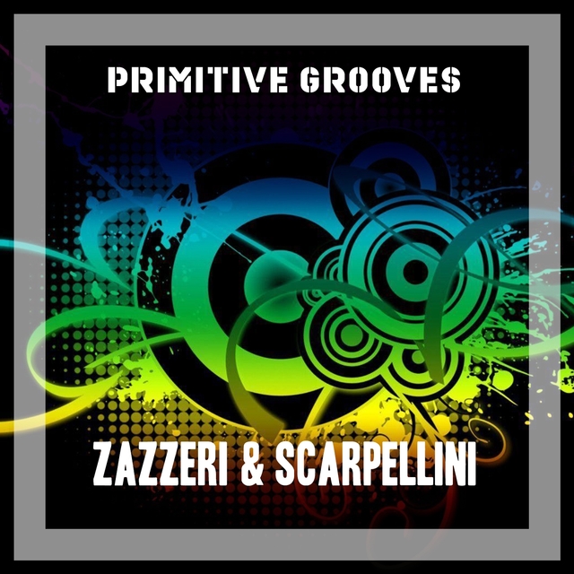 Primitive Grooves