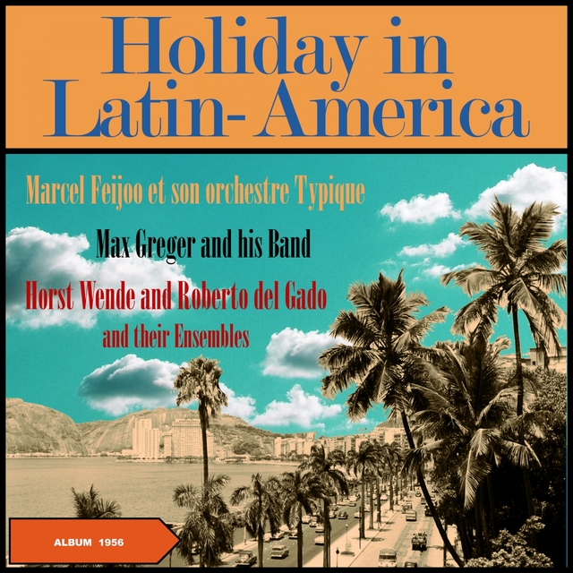 Holiday In Latin-America (Vacaciones En America Latina)