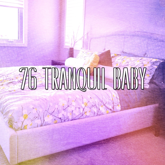 Couverture de 76 Tranquil Baby