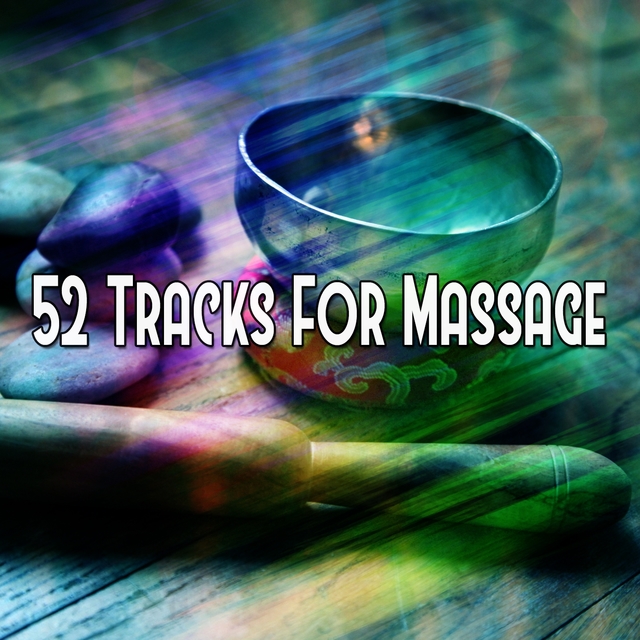 Couverture de 52 Tracks For Massage