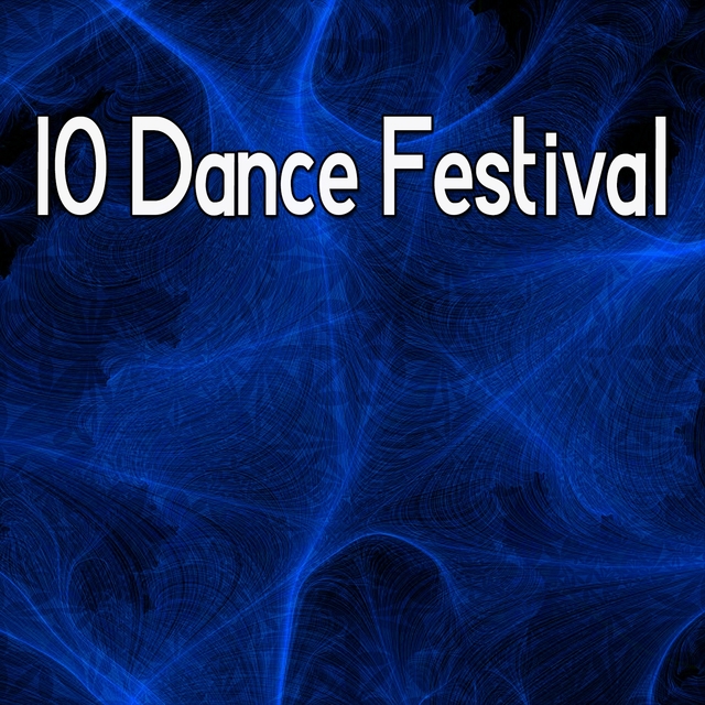 10 Dance Festival