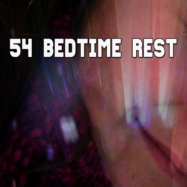 Couverture de 54 Bedtime Rest