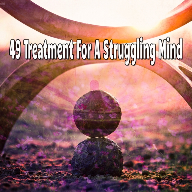 Couverture de 49 Treatment For A Struggling Mind