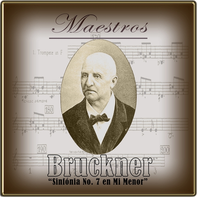 Couverture de Maestros, Bruckner "Sinfónia Nº 7 en Mi Menor"