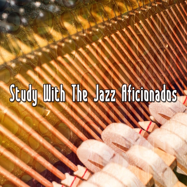 Couverture de Study With The Jazz Aficionados