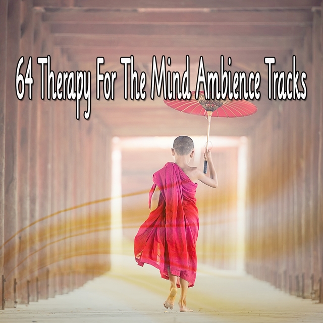 Couverture de 64 Therapy For The Mind Ambience Tracks