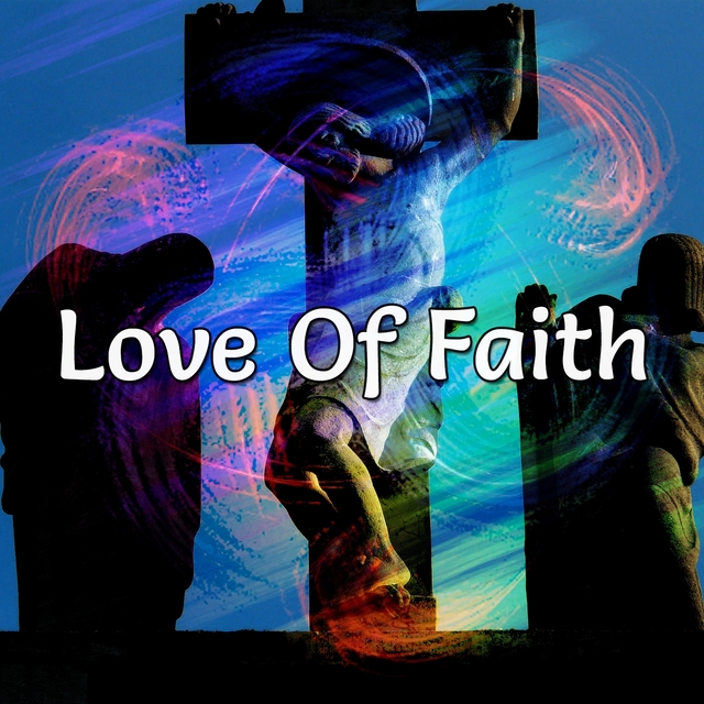 Couverture de Love Of Faith