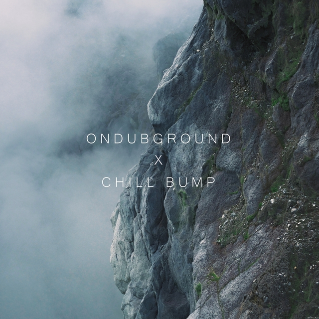 Couverture de Ondubground X Chill Bump