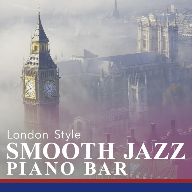 Couverture de Smooth Jazz Piano Bar: London Style