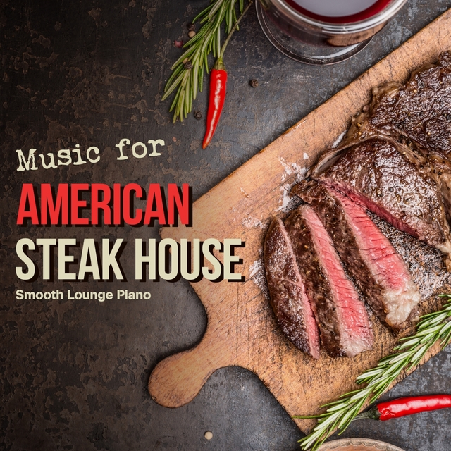 Couverture de Music For American Steak House