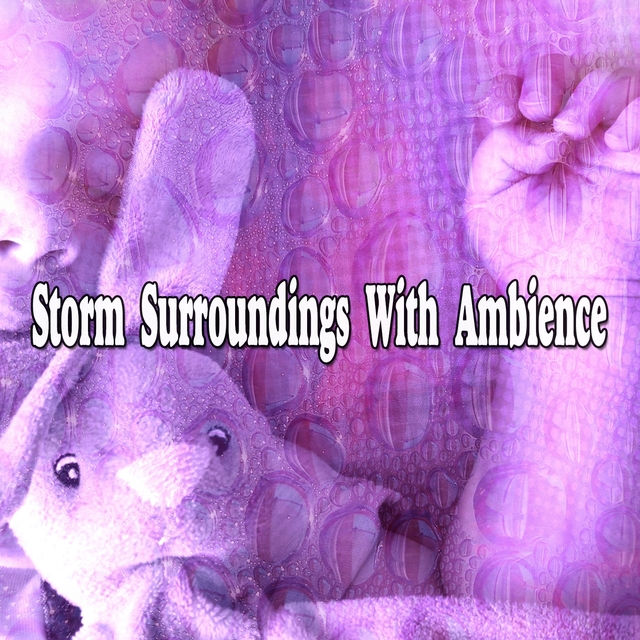 Storm Surroundings With Ambience