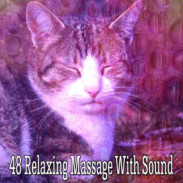 48 Relaxing Massage With Sound