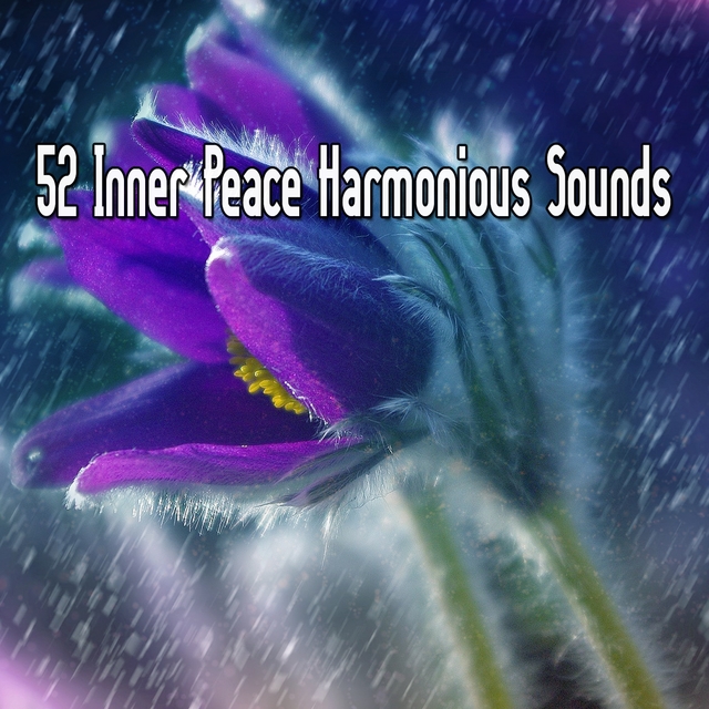 52 Inner Peace Harmonious Sounds