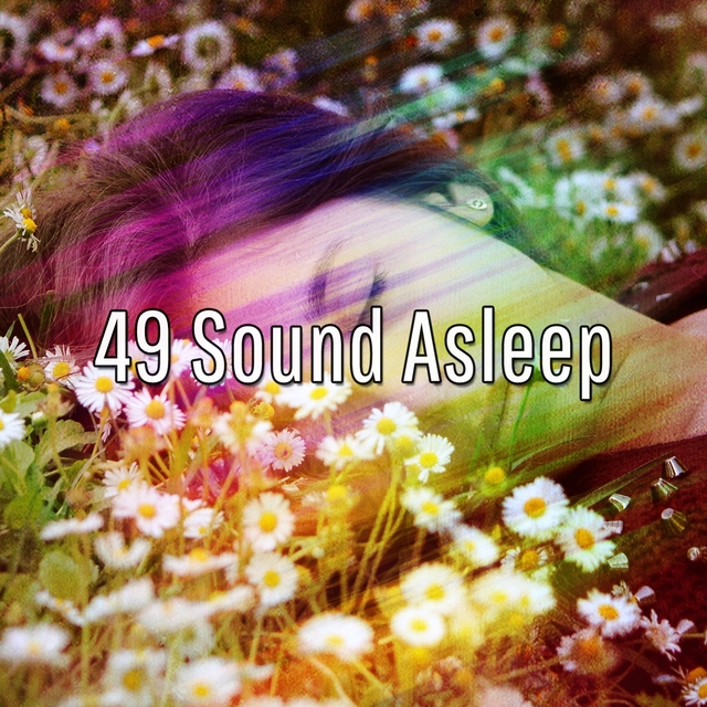 49 Sound Asleep