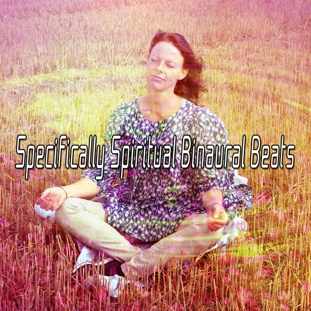 Couverture de Specifically Spiritual Binaural Beats