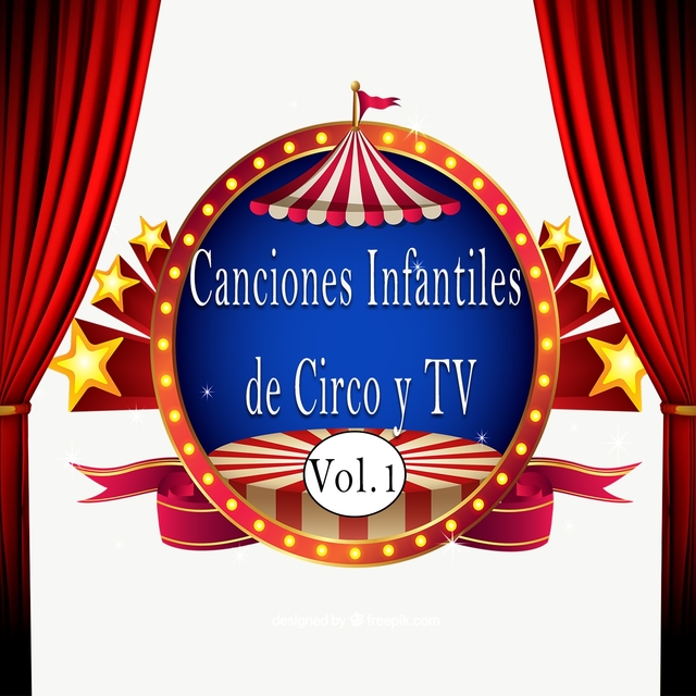 Couverture de Canciones Infantiles de Circo y TV, Vol. 1