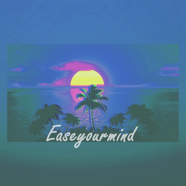 Couverture de Ease Your Mind