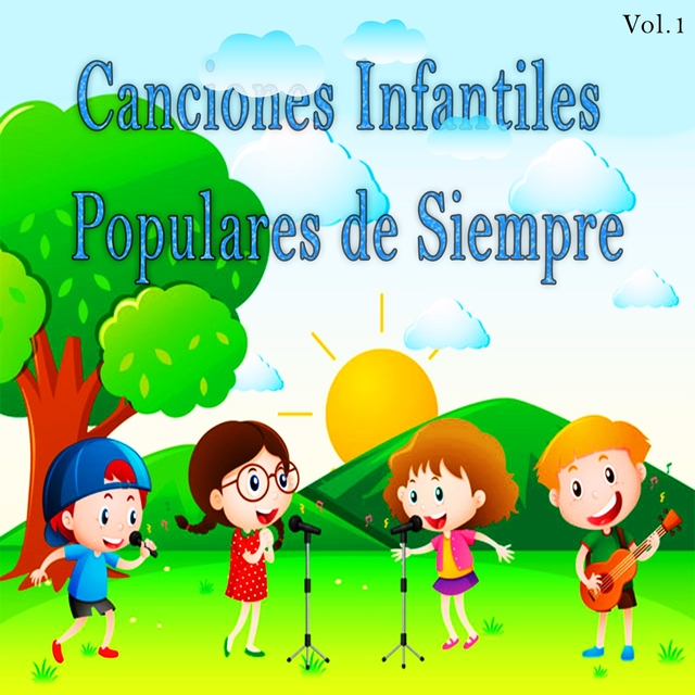 Couverture de Canciones Infantiles Populares de Siempre, Vol. 1