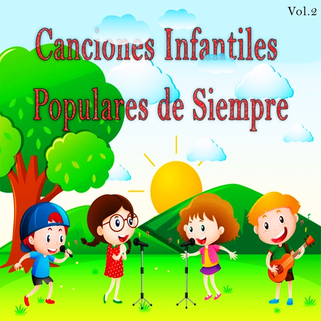 Couverture de Canciones Infantiles Populares de Siempre, Vol. 2