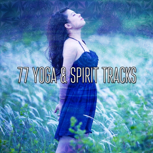 Couverture de 77 Yoga & Spirit Tracks